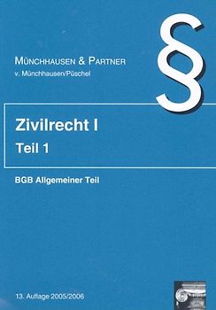 Zivilrecht I. Bände 1-6 / BGB Allgemeiner Teil