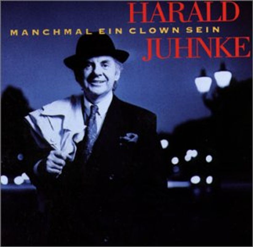 Harald Juhnke - Manchmal Ein Clown Sein