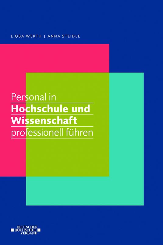 Personal in Hochschule und Wissenschaft professionell führen