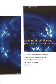 «Laudato si, mi Signore, per sora nostra matre terra»