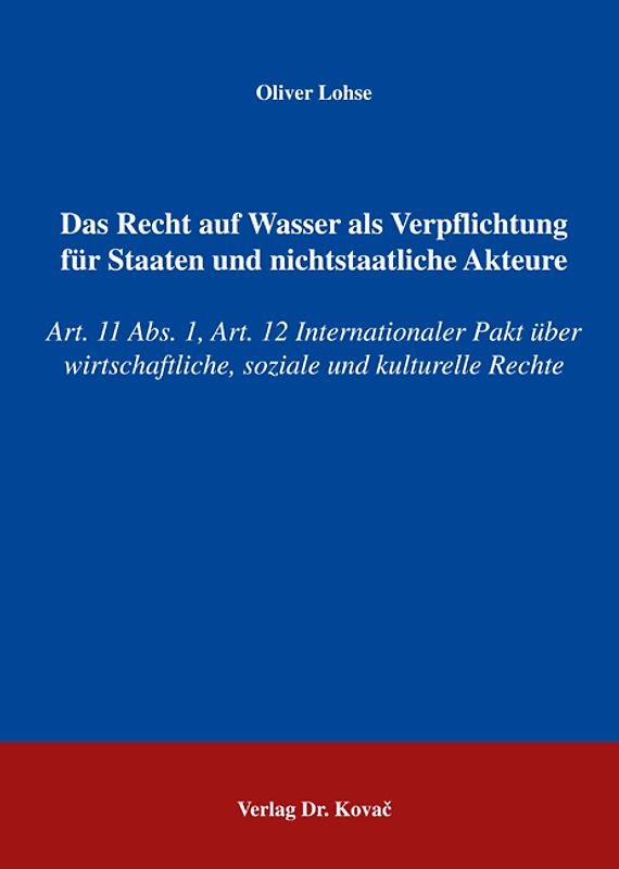 Das Recht auf Wasser als Verpflichtung für Staaten und nichtstaatliche Akteure
