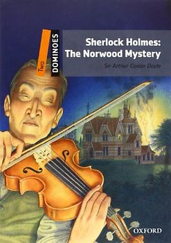 Sherlock Holmes: The Norwood Mystery: Reader 7. Schuljahr, Stufe 1 (Dominoes, Level 2)