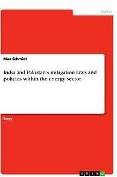 India and Pakistan's mitigation laws and policies within the energy sector