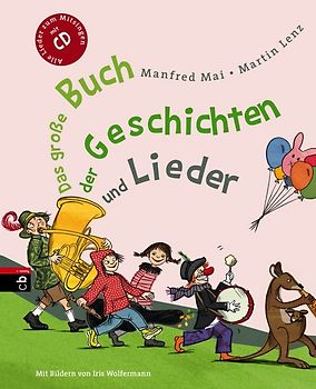 Das große Buch der Geschichten und Lieder