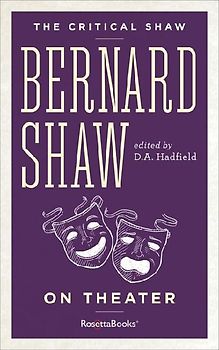 Bernard Shaw on Theater