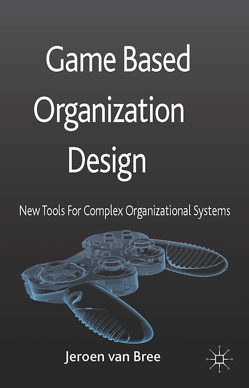 Game Based Organization Design