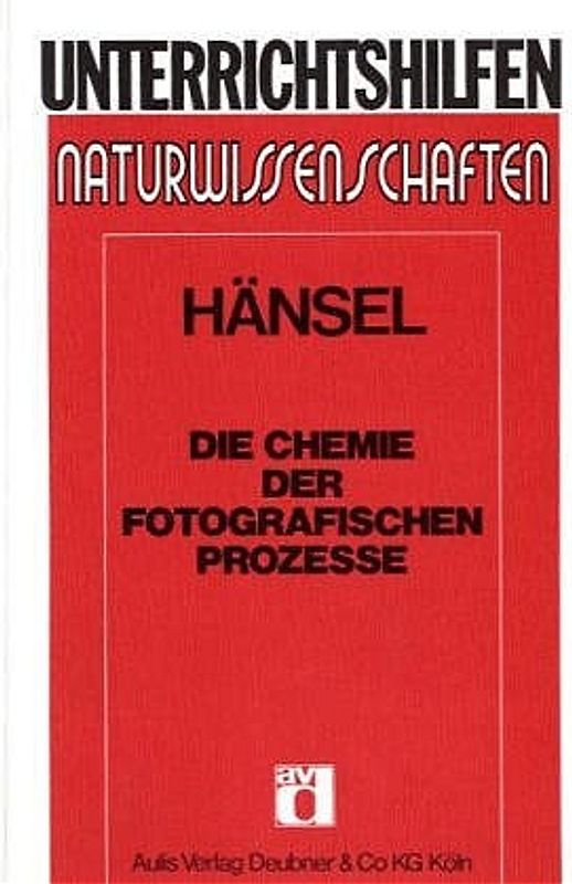 Die Chemie der fotografischen Prozesse