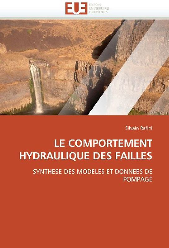 LE COMPORTEMENT HYDRAULIQUE DES FAILLES