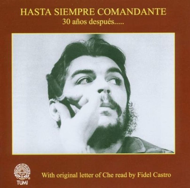 Various - Hasta Siempre Comandante