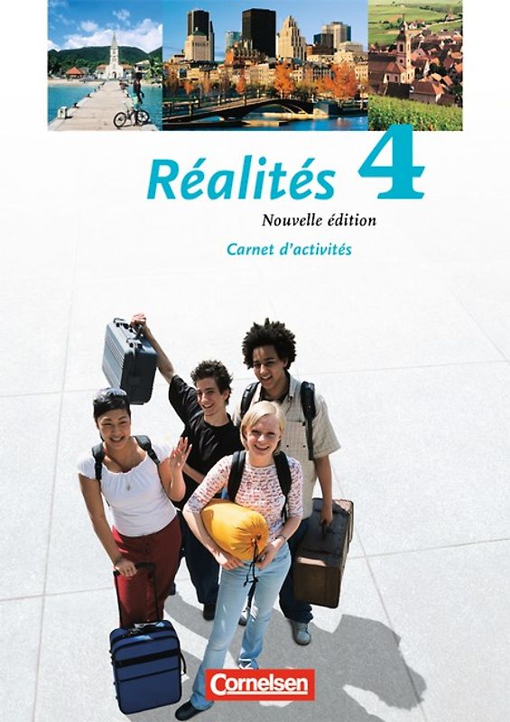 Réalités - Lehrwerk für den Französischunterricht - Aktuelle Ausgabe - Band 4