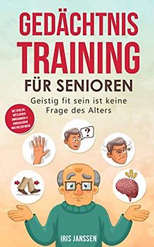Gedächtnistraining für Senioren: Geistig fit sein ist keine Frage des Alters