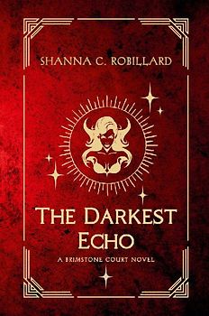 The Darkest Echo