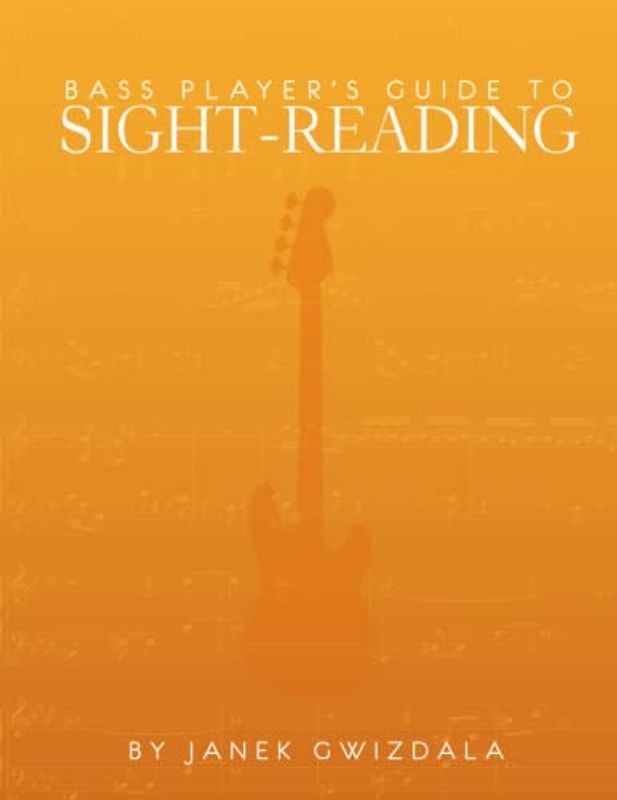 Bass Player's Guide To Sight-Reading