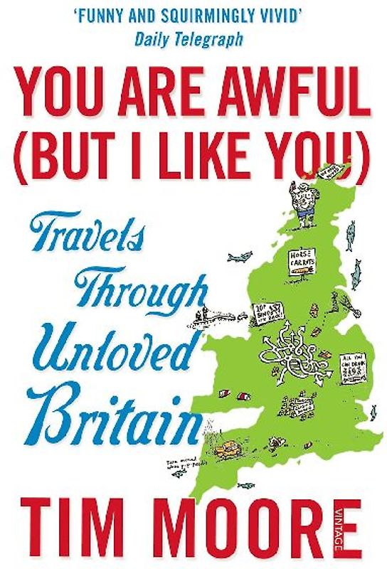 You Are Awful (But I Like You)