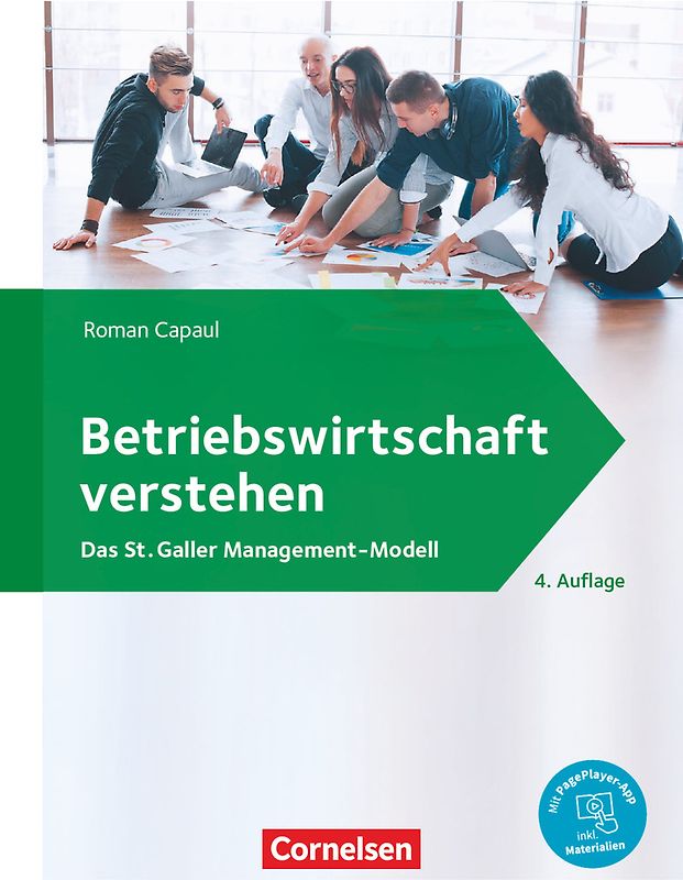 Betriebswirtschaft verstehen - Das St. Galler Management-Modell - [4. Auflage]