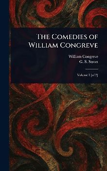 The Comedies of William Congreve