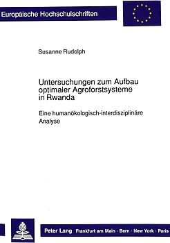 Untersuchungen zum Aufbau optimaler Agroforstsysteme in Rwanda