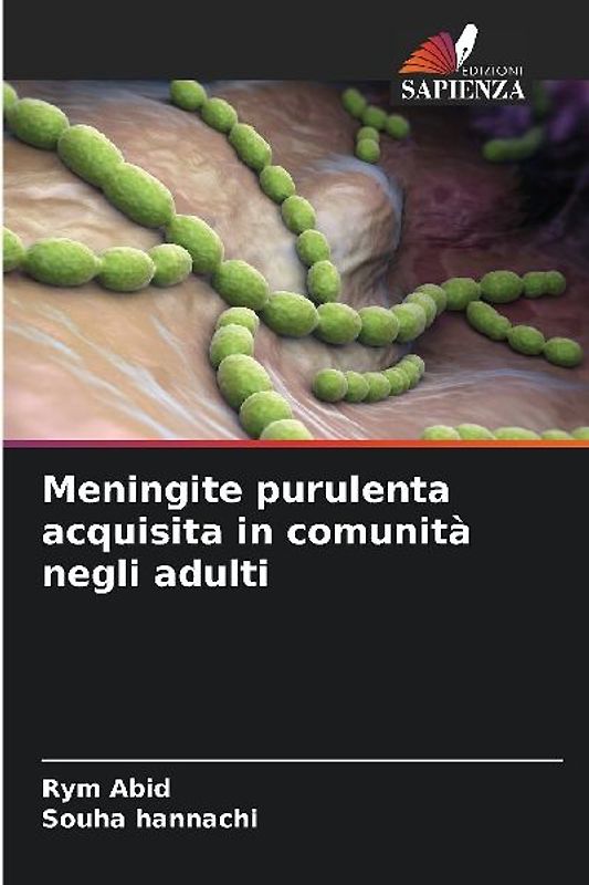 Meningite purulenta acquisita in comunità negli adulti