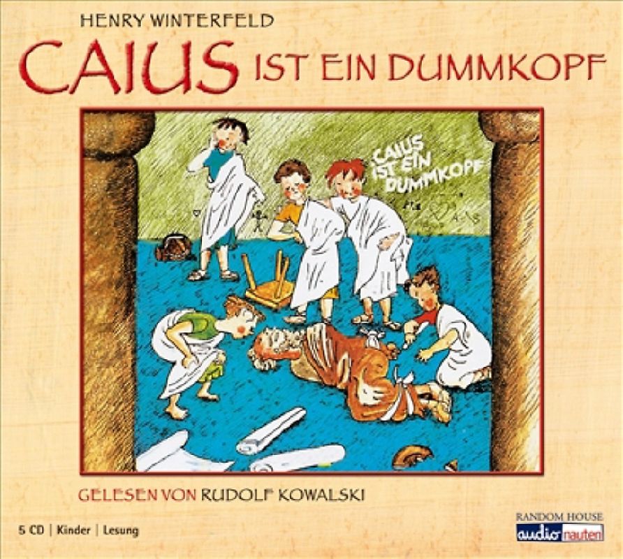 Caius ist ein Dummkopf