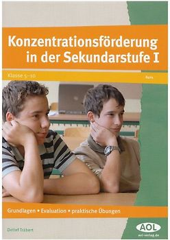 Konzentrationsförderung in der Sekundarstufe I