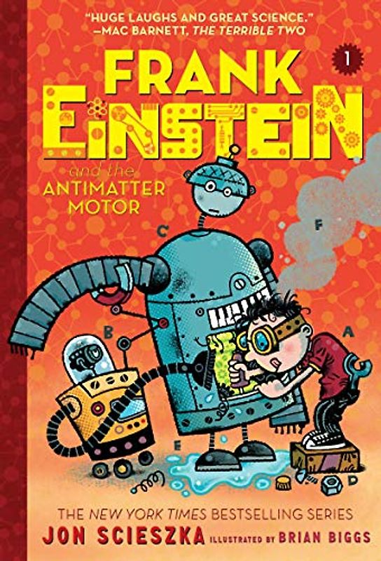 Frank Einstein and the Antimatter Motor (Frank Einstein #1)