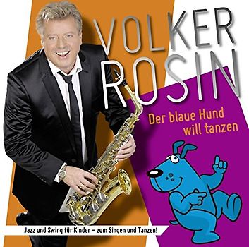 Rosin,Volker - Der Blaue Hund Will Tanzen