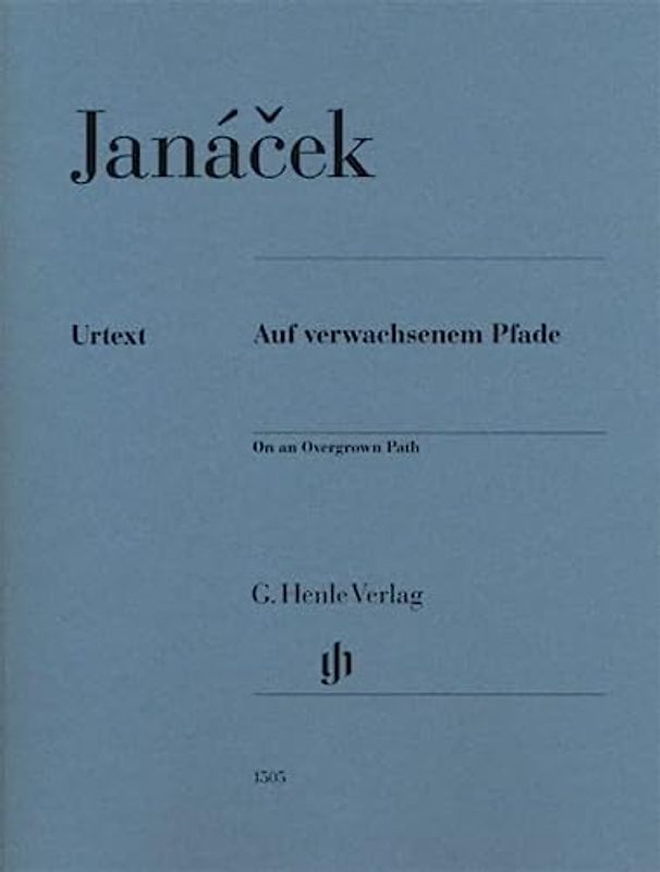 Leos Janácek - Auf verwachsenem Pfade