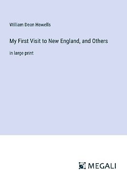 My First Visit to New England, and Others
