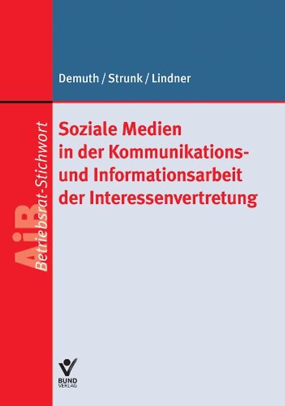 Soziale Medien in der Öffentlichkeitsarbeit der Interessenvertretungen