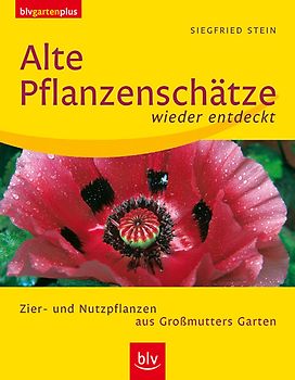 Alte Pflanzenschätze wieder entdeckt