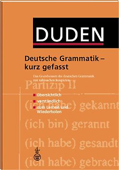 Duden - Deutsche Grammatik - kurz gefasst