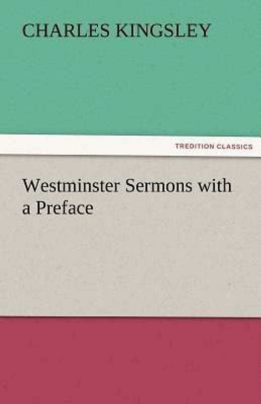Westminster Sermons with a Preface