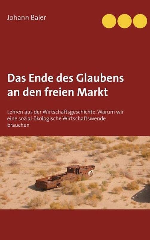 Das Ende des Glaubens an den freien Markt