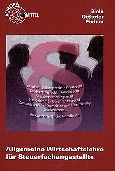 Allgemeine Wirtschaftslehre für Steuerfachangestellte