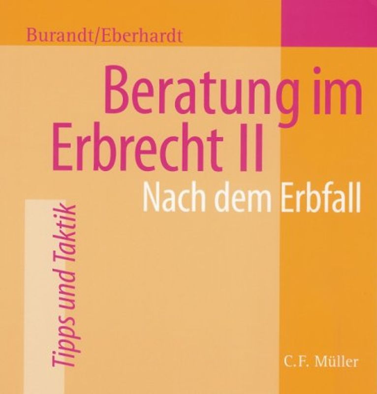 Beratung im Erbrecht II