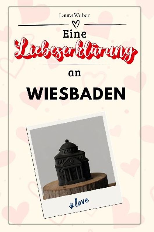 Eine Liebeserklärung an Wiesbaden