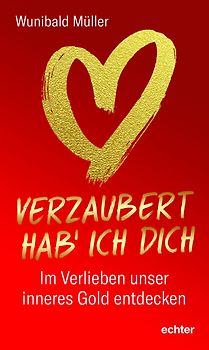 Verzaubert hab’ ich dich