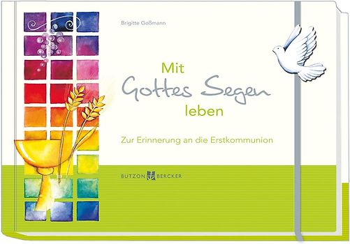 Mit Gottes Segen leben