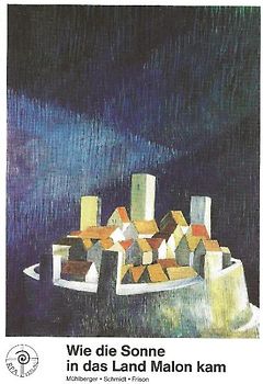 Wie die Sonne in das Land Malon kam