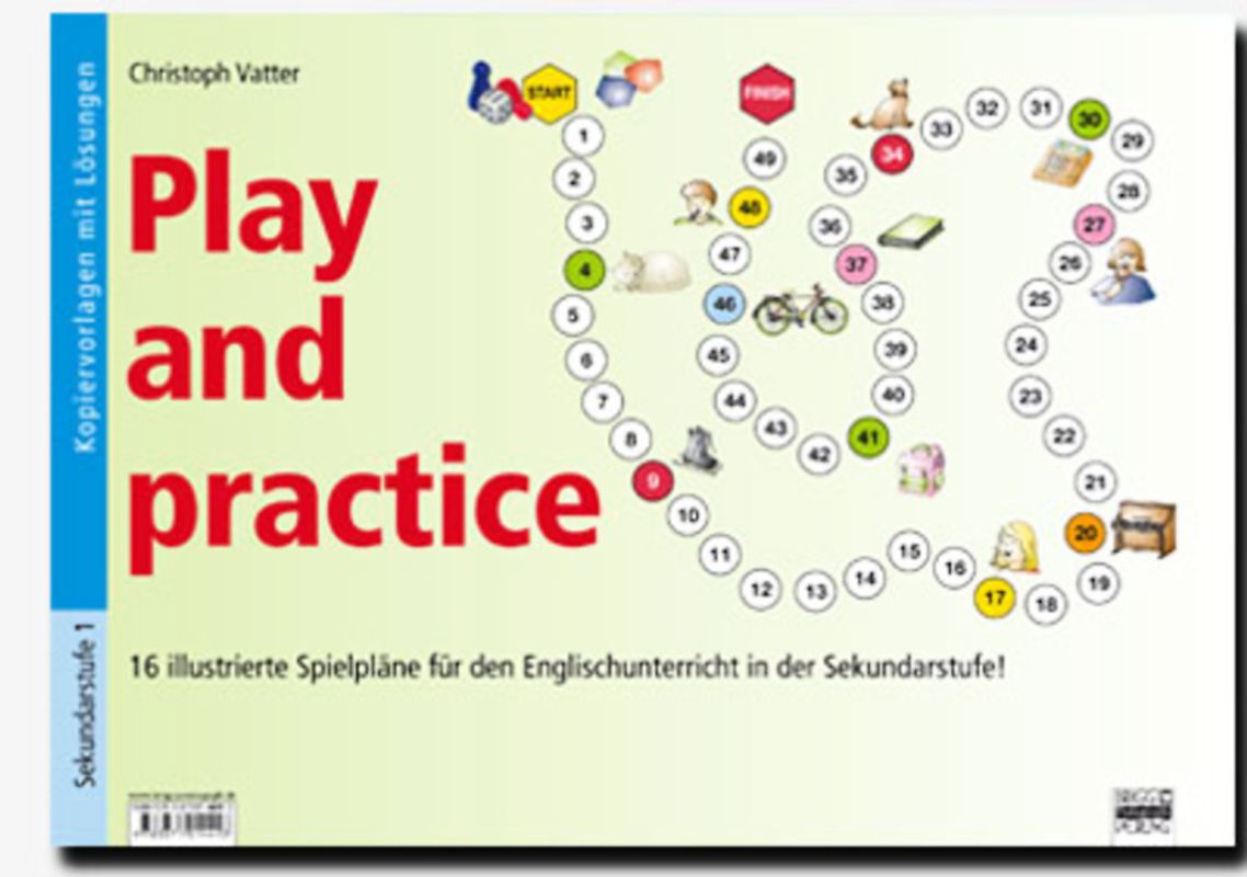 Play and practice - Sekundarstufe / 16 illustrierte Spielpläne für den Englischunterricht in der Sekundarstufe I
