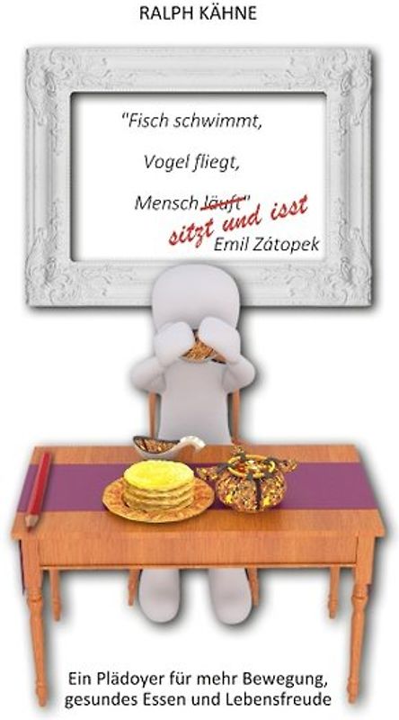 Fisch schwimmt, Vogel fliegt, Mensch sitzt und isst