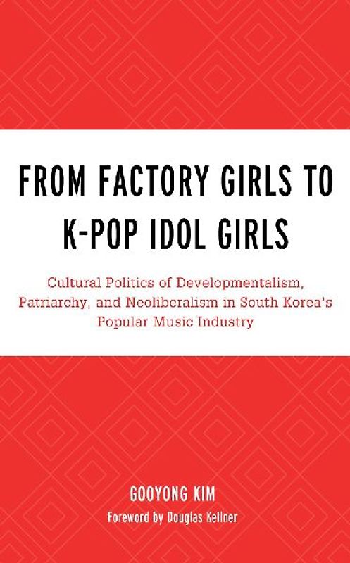 From Factory Girls to K-Pop Idol Girls