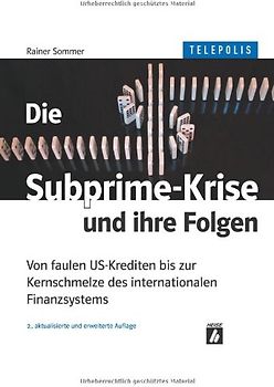 Die Subprime-Krise und ihre Folgen