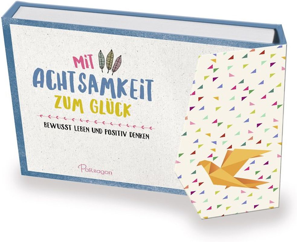 Mit Achtsamkeit zum Glück