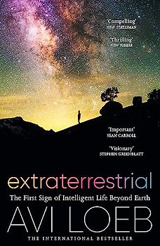 Extraterrestrial: The First Sign of Intelligent Life Beyond Earth