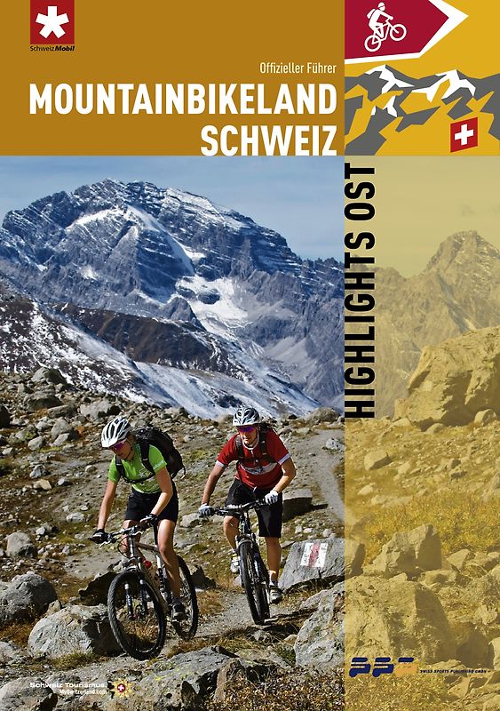 Mountainbikeland Schweiz - Highlights Ost