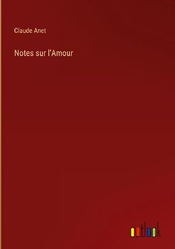 Notes sur l'Amour