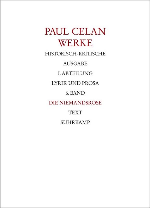 Werke. Historisch-kritische Ausgabe. I. Abteilung: Lyrik und Prosa