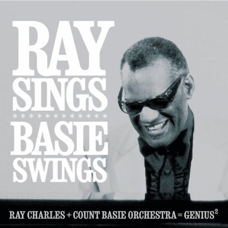 Ray Charles & Count Basie - Ray Sings,Basie Swings