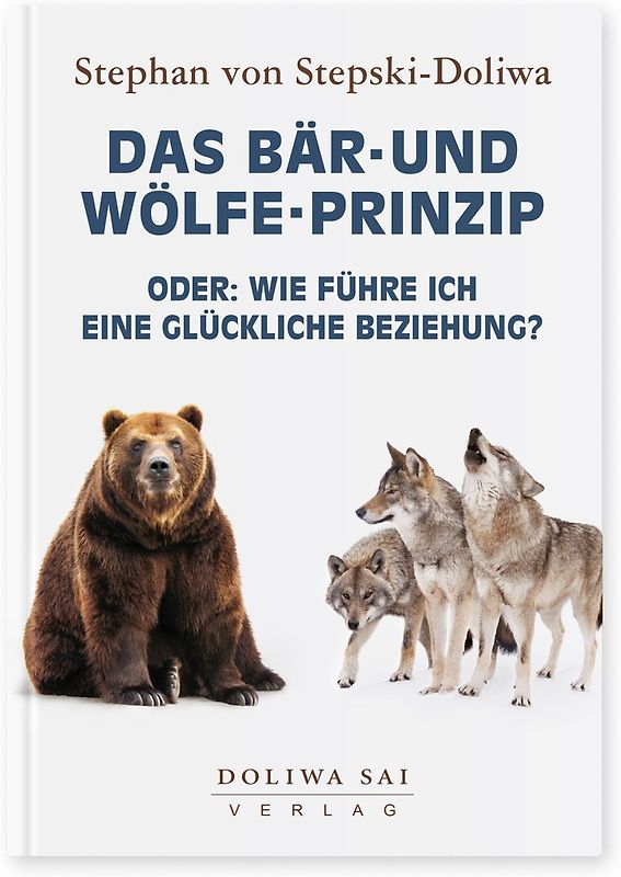 Das Bär-und Wölfe-Prinzip